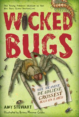 Wicked bugs : the meanest, deadliest, grossest bugs on earth  cover image cdn