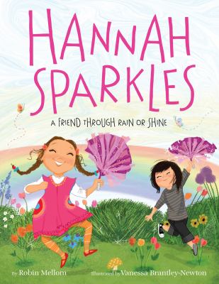 Hannah Sparkles : a friend through rain or shine cover image