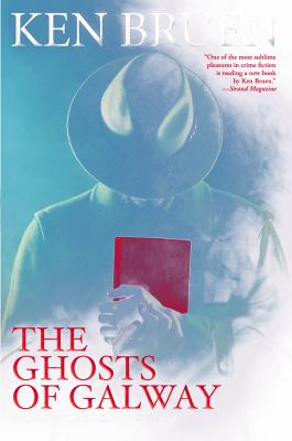 The ghosts of Galway : a Jack Taylor novel  cover image cdn