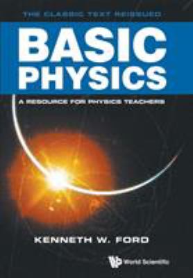 Basic physics : a resource for physics teachers cover image
