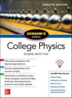Schaum's outline of theory and problems of college physics cover image