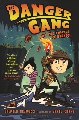 The Danger Gang and the Pirates of Borneo!  cover image cdn
