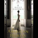 The American heiress cover image cdn