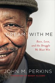Dream with me : race, love, and the struggle we must win cover image cdn
