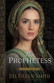The prophetess : Deborah's story cover image cdn