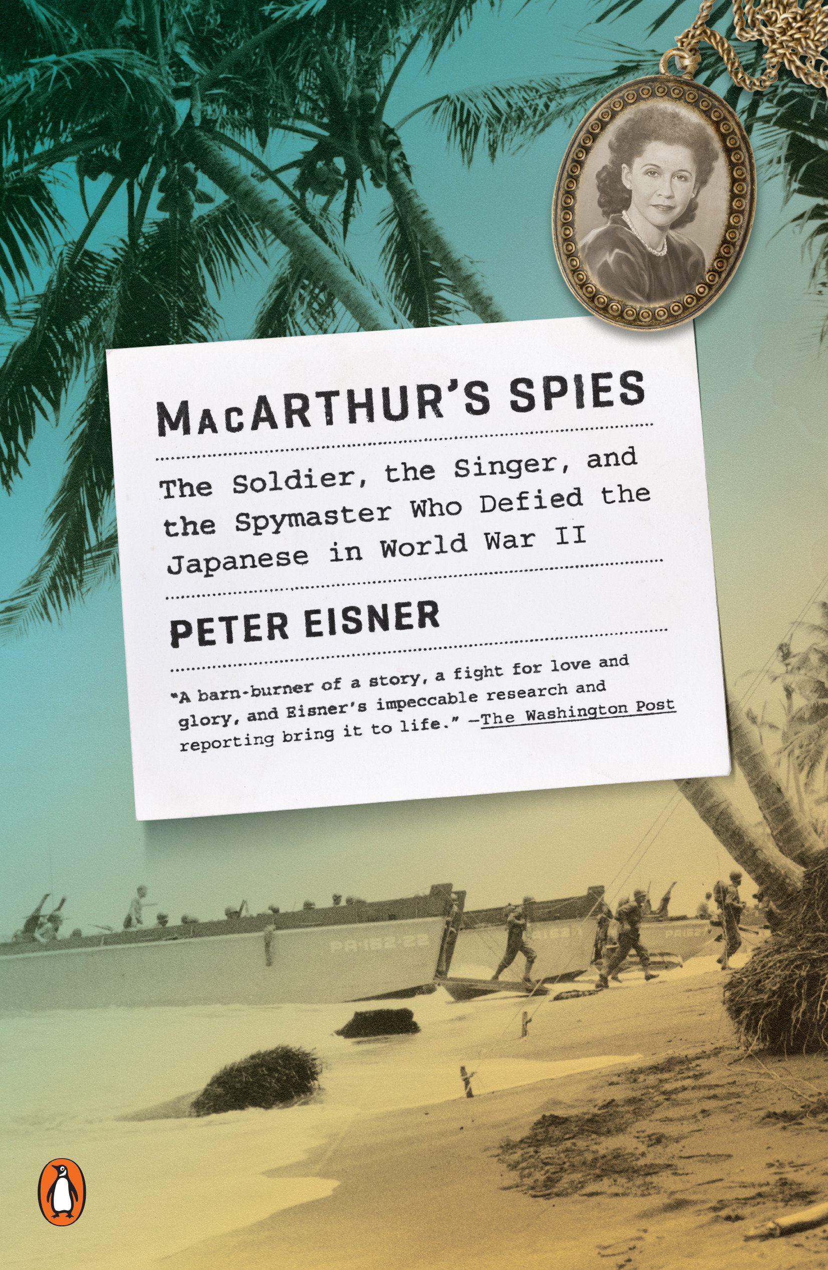 MacArthur's spies the soldier, the singer, and the spymaster who defied the Japanese in World War II cover image cdn