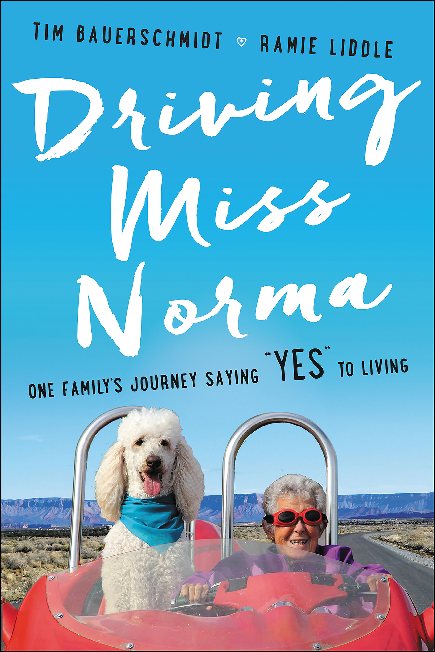 Driving Miss Norma one family's journey saying "yes" to living cover image cdn