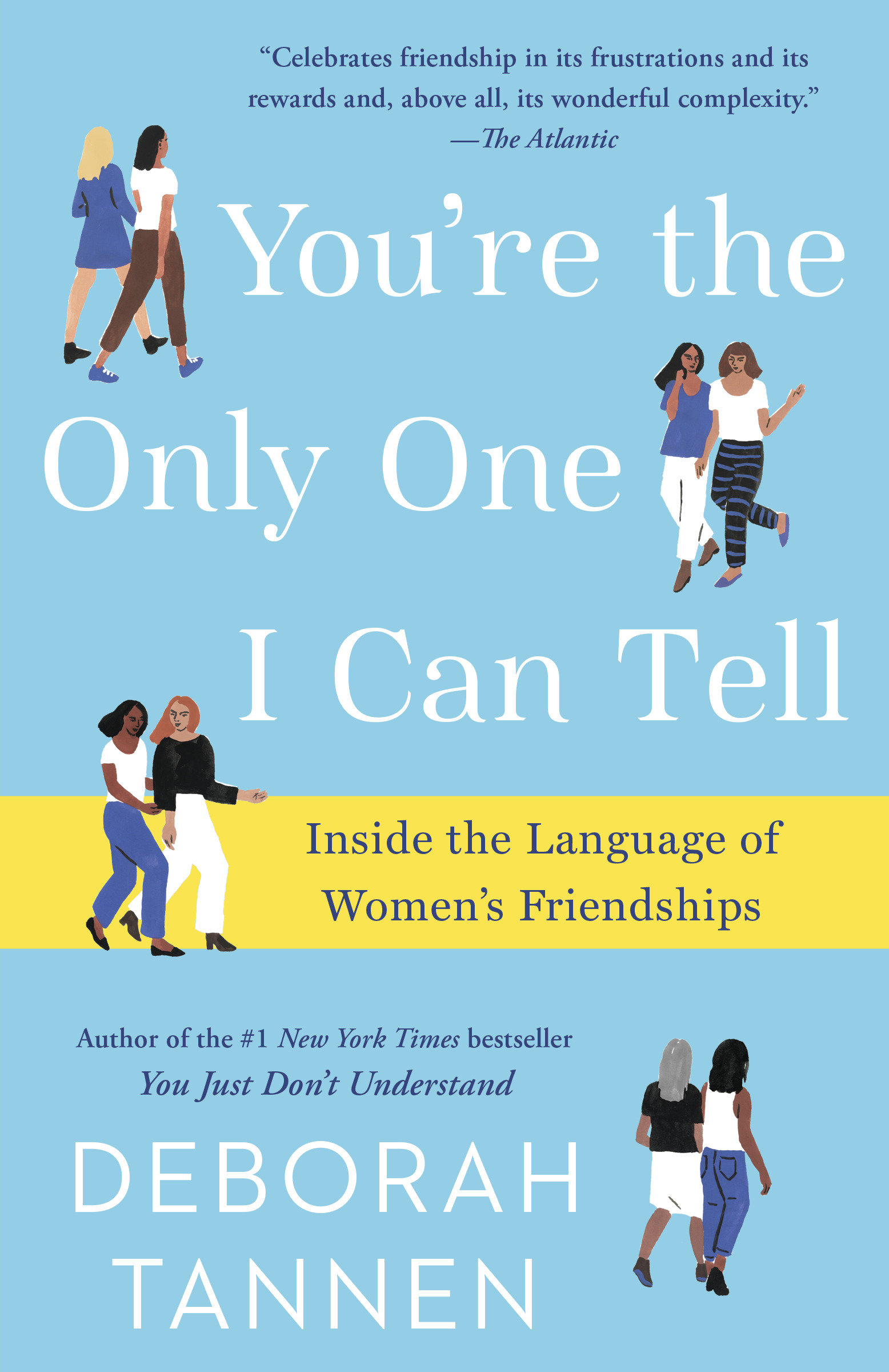 You're the only one I can tell inside the language of women's friendships cover image cdn