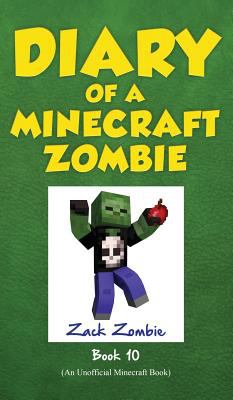 Diary of a Minecraft zombie. 10, [One bad apple] cover image