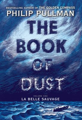 The book of dust. Volume 1, La Belle Sauvage  cover image cdn