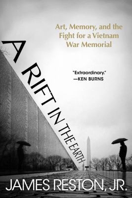 A rift in the Earth : art, memory, and the fight for a Vietnam War memorial cover image