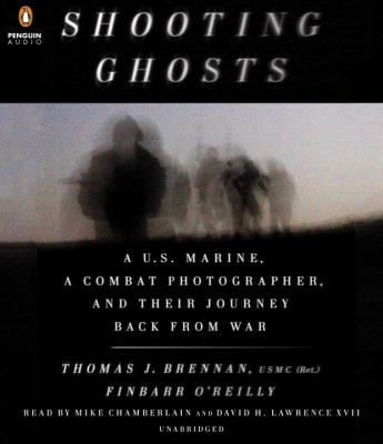 Shooting ghosts a U.S. marine, a combat photographer, and their journey back from war cover image