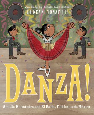 Danza! : Amalia Hernández and el Ballet Folklórico de Mexico cover image