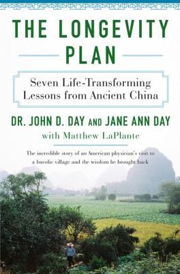 The longevity plan : seven life-transforming lessons from ancient China cover image