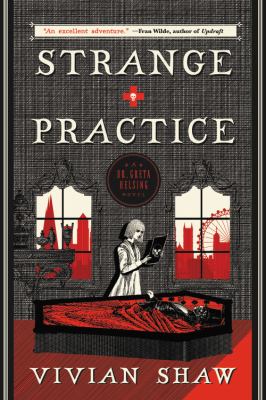 Strange practice : a Dr. Greta Helsing novel cover image