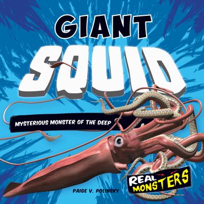 Giant squid : mysterious monster of the deep cover image