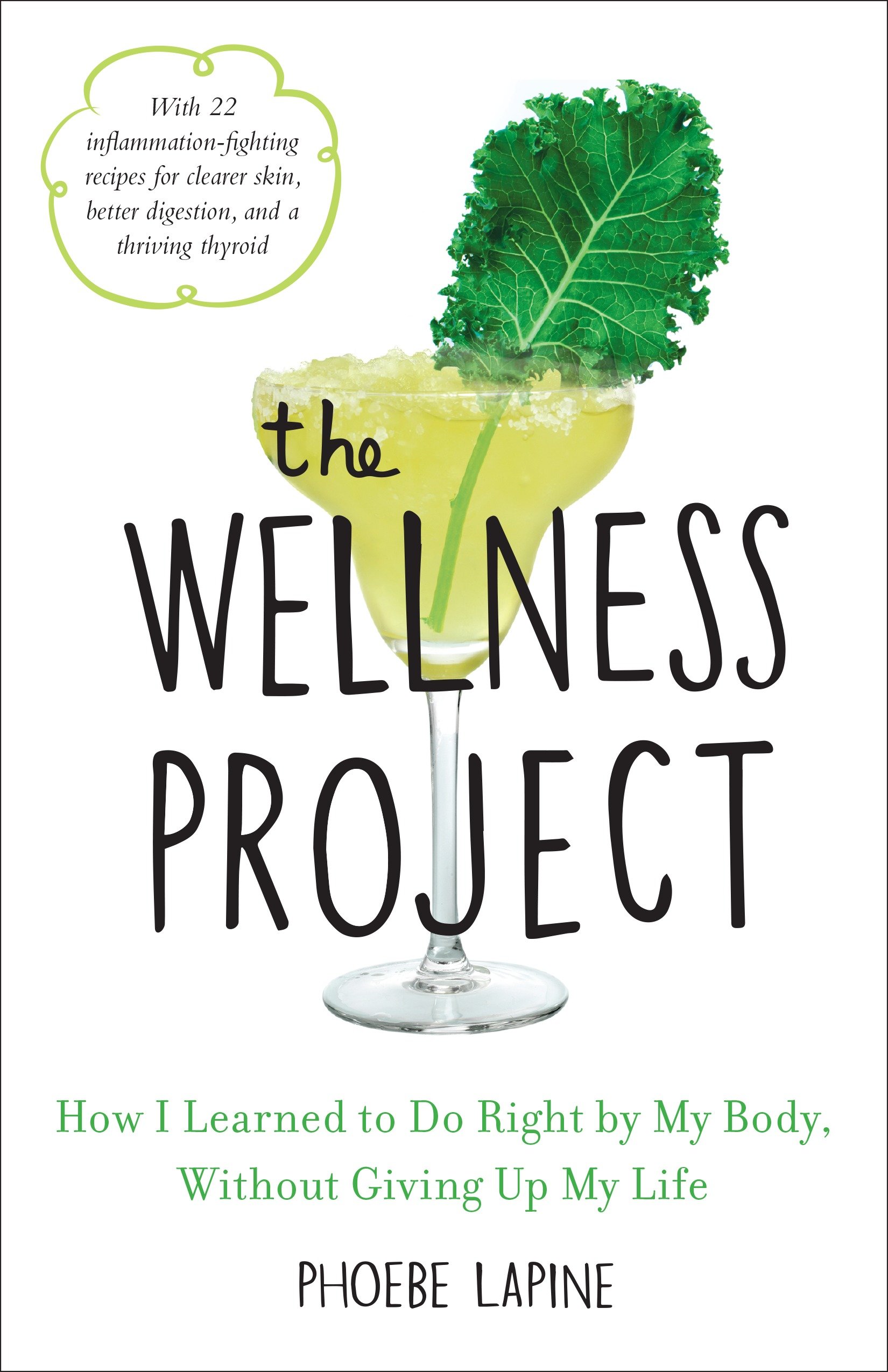 The wellness project how I learned to do right by my body, without giving up my life cover image cdn