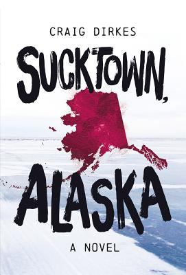 Sucktown, Alaska cover image