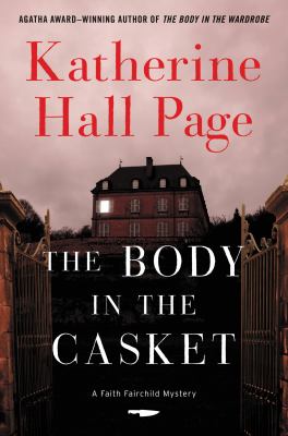 The body in the casket : a Faith Fairchild mystery cover image