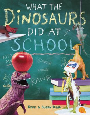 What the dinosaurs did at school cover image