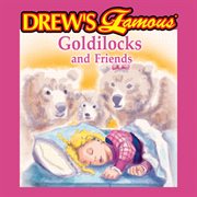 Drew's famous goldilocks and friends cover image cdn