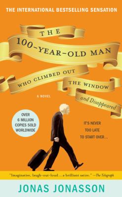 The 100-year-old man who climbed out the window and disappeared cover image