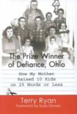 The prize winner of Defiance, Ohio how my mother raised 10 kids on 25 words or less  cover image cdn