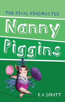 Nanny Piggins and the rival ringmaster cover image