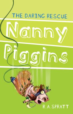 Nanny Piggins and the daring rescue cover image