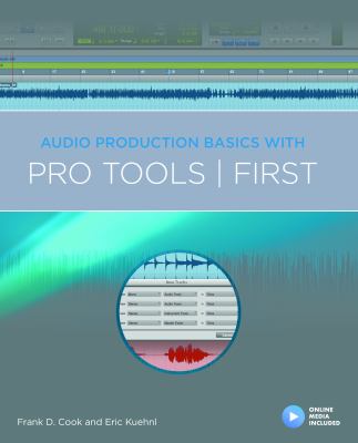 Audio production basics with Pro Tools First cover image