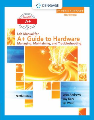 Lab manual for CompTIA A+ guide to hardware: managing, maintaining, and troubleshooting cover image