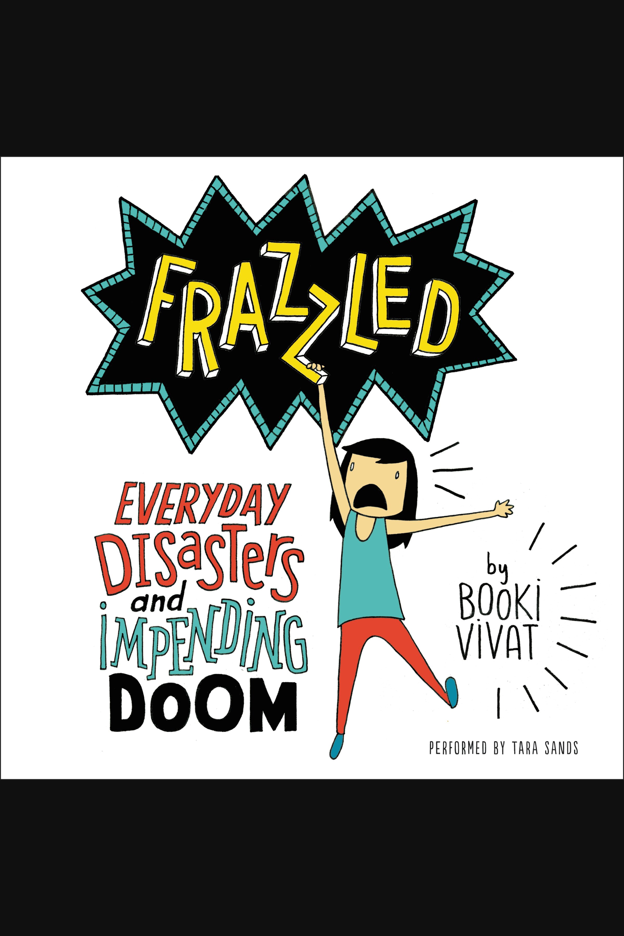 Frazzled everyday disasters and impending doom cover image cdn