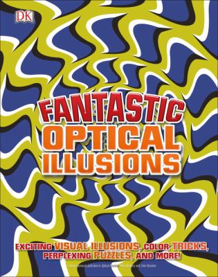 Fantastic optical illusions cover image