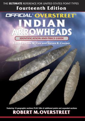 The official Overstreet Indian arrowheads identification and price guide cover image