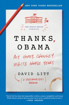 Thanks, Obama : My Hopey Changey White House Years  cover image cdn