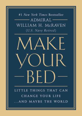 Make your bed little things that can change your life...and maybe the world cover image cdn