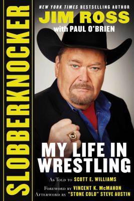 Slobberknocker : my life in wrestling cover image