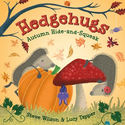 Hedgehugs : autumn hide and squeak cover image