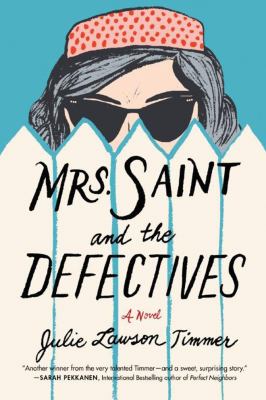 Mrs. Saint and the defectives cover image