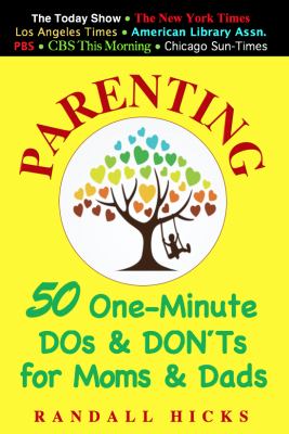 Parenting : 50 one-minute dos and don'ts for moms and dads cover image
