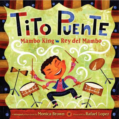 Tito Puente, Mambo King = Tito Puente, Rey del Mambo cover image