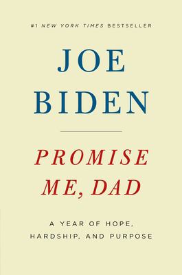 Promise me Dad : a year of hope, hardship, and purpose cover image