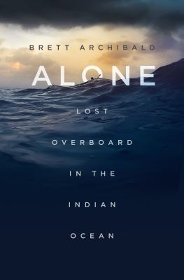 Alone : lost overboard in the Indian Ocean cover image