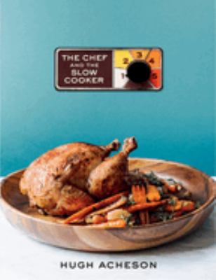 The chef and the slow cooker cover image