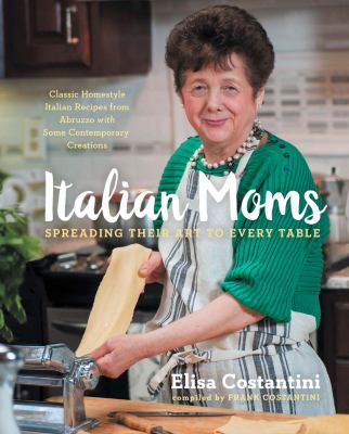 Italian moms : spreading their art to every table cover image