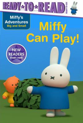Miffy can play! cover image