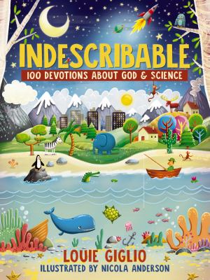 Indescribable : 100 devotions about God and science cover image