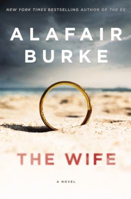 The wife : a novel of psychological suspense cover image