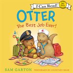 Otter : the best job ever! cover image cdn