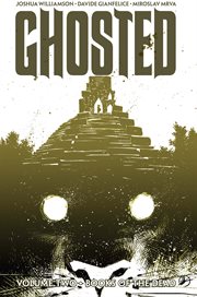 Ghosted vol. 2: books of the dead. Volume 2, issue 6-10 cover image cdn